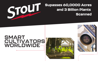 Stout Surpasses 60,000 Acres and 3 Billion Plants Scanned